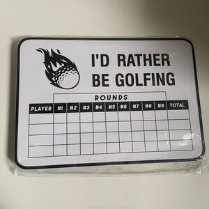 I’d Rather Be Golfing Dry Erase Scoreboard